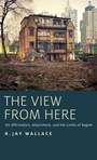 Cover: The View from Here - Oxford University Press Inc