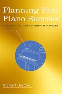 Abbildung von: Planning Your Piano Success - Oxford University Press Inc