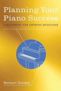 Abbildung von: Planning Your Piano Success - Oxford University Press Inc