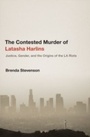 Cover: The Contested Murder of Latasha Harlins - OUP eBook