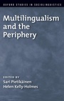 Cover: Multilingualism and the Periphery - Oxford University Press Inc