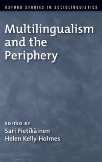 Enlarge image Cover: Multilingualism and the Periphery - Oxford University Press Inc