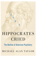 Cover: Hippocrates Cried - Oxford University Press Inc