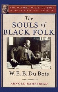 Abbildung von: The Souls of Black Folk - Oxford University Press Inc