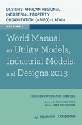 Cover: World Manual on Utility Models, Industrial Models, and Designs 2013 - Oxford University Press Inc