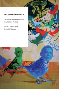 Enlarge image Cover: Tweeting to Power - Oxford University Press Inc
