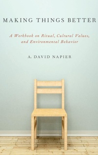 Enlarge image Cover: Making Things Better - Oxford University Press Inc