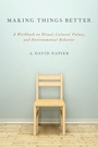 Cover: Making Things Better - Oxford University Press Inc