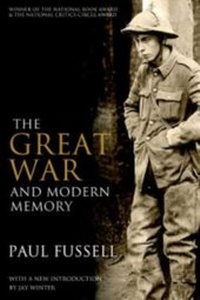 Abbildung von: The Great War and Modern Memory - Oxford University Press, USA