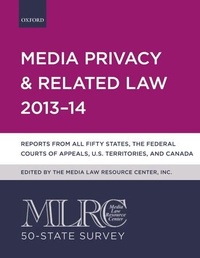 Abbildung von: MLRC 50-State Survey: Media Privacy and Related Law 2013-14 - Oxford University Press Inc