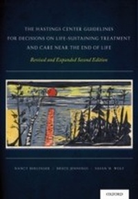 Bild vergrößern Bild: The Hastings Center Guidelines for Decisions on Life-Sustaining Treatment and Care Near the End of Life - OUP eBook