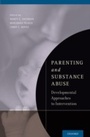 Cover: Parenting and Substance Abuse - OUP eBook