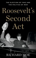 Cover: Roosevelt's Second Act - Oxford University Press Inc