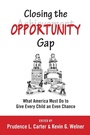 Cover: Closing the Opportunity Gap - Oxford University Press Inc