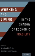 Cover: Working and Living in the Shadow of Economic Fragility - Oxford University Press Inc