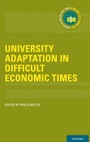 Cover: University Adaptation in Difficult Economic Times - Oxford University Press Inc