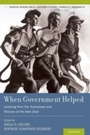 Cover: When Government Helped - OUP eBook