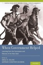 Cover: When Government Helped - Oxford University Press Inc