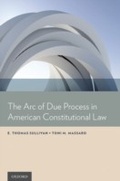 Cover: The Arc of Due Process in American Constitutional Law - OUP eBook