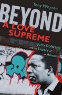 Abbildung von: Beyond A Love Supreme - OUP eBook