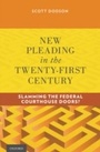 Cover: New Pleading in the Twenty-First Century - OUP eBook