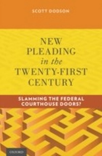Abbildung von: New Pleading in the Twenty-First Century - OUP eBook