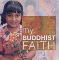 Cover: My Buddhist Faith - Evans Brothers Ltd