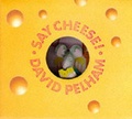 Cover: Say Cheese - Jonathan Cape (Children)