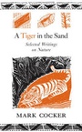 Cover: A Tiger in the Sand - Jonathan Cape