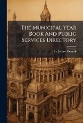 Cover: The Municipal Year Book And Public Services Directory... - Nabu Press