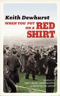 Cover: When You Put on a Red Shirt - Yellow Jersey Press