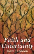 Cover: Faith and Uncertainty - Darton, Longman & Todd Ltd