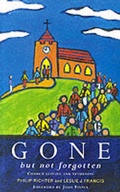 Cover: Gone But Not Forgotten - Darton, Longman & Todd Ltd