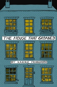 Enlarge image Cover: The House that Groaned - Square Peg