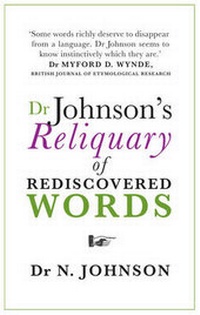 Abbildung von: Dr Johnson's Reliquary of Rediscovered Words - Square Peg