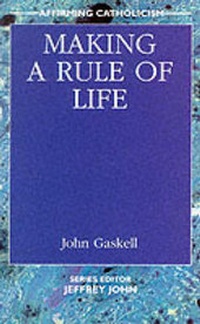 Enlarge image Cover: Making a Rule of life - Darton, Longman & Todd Ltd