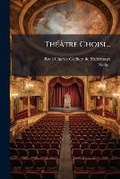 Cover: Theatre Choisi... - Nabu Press