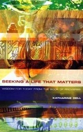 Cover: Seeking a Life That Matters - Darton, Longman & Todd Ltd