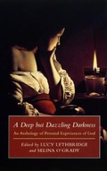 Cover: Deep But Dazzling Darkness - Darton, Longman & Todd Ltd