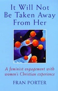 Cover: It Will Not be Taken Away from Her - Darton, Longman & Todd Ltd