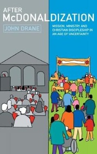 Enlarge image Cover: After McDonaldization - Darton, Longman & Todd Ltd