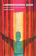 Cover: Undergoing God - Darton, Longman & Todd Ltd