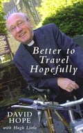 Cover: Better to Travel Hopefully - Darton, Longman & Todd Ltd