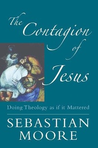Enlarge image Cover: The Contagion of Jesus - Darton, Longman & Todd Ltd