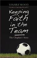 Cover: Keeping Faith in the Team - Darton, Longman & Todd Ltd
