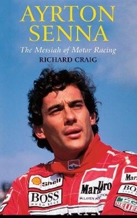 Enlarge image Cover: Ayrton Senna: The Messiah of Motor Racing - Darton, Longman & Todd Ltd