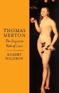 Cover: Thomas Merton: The Exquisite Risk of Love - Darton, Longman & Todd Ltd