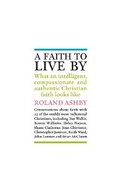 Cover: A Faith to Live By - Darton, Longman & Todd Ltd