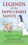 Cover: Legends of the Improbable Saints - Darton, Longman & Todd Ltd