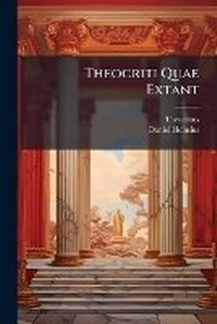 Enlarge image Cover: Theocriti Quae Extant... - Nabu Press